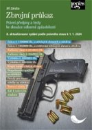 Zbrojní průkaz: 8. aktualizované vydání podle stavu k 1. 1. 2024 - Kniha