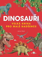 Velká kniha dinosaurů - Kniha