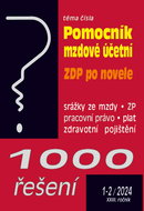 1000 řešení 1-2/2024: Pomocní mzdové účetní, ZDP po novele, Zdravotní pojištění - Kniha