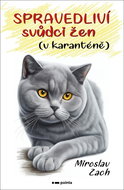 Spravedliví svůdci žen (v karanténě) - Kniha