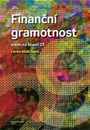 Finanční gramotnost pro druhý stupeň ZŠ: doplněné vydání - Kniha