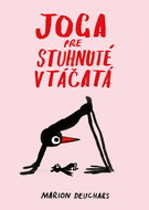 Joga pre stuhnuté vtáčatá - Kniha