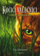 Kočičí válečníci Vzhůru do divočiny - Kniha