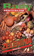 Zelenina: rady pěstitelům - Kniha