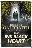 The Ink Black Heart: A Strike Novel - Kniha