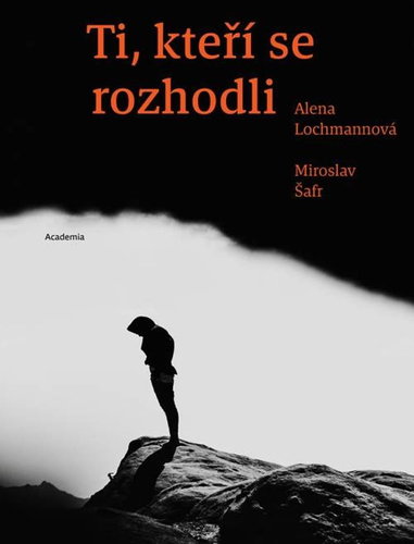 Ti, kteří se rozhodli - Kniha - Hlavní obrázek