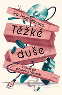 Těžké duše - Kniha