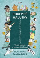 Korejské halušky: Veselé historky z cest po Jižní Koreji - Kniha