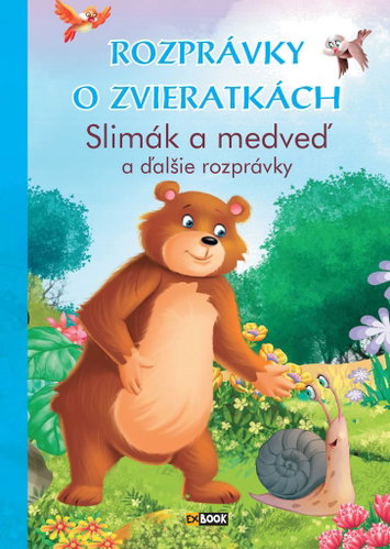 Rozprávky o zvieratkách Slimák a medveď - Kniha - Main image