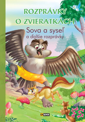 Rozprávky o zvieratkách Sova a syseľ - Kniha - Main image