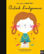 Astrid Lindgrenová: Malí ľudia, veľké sny - Kniha
