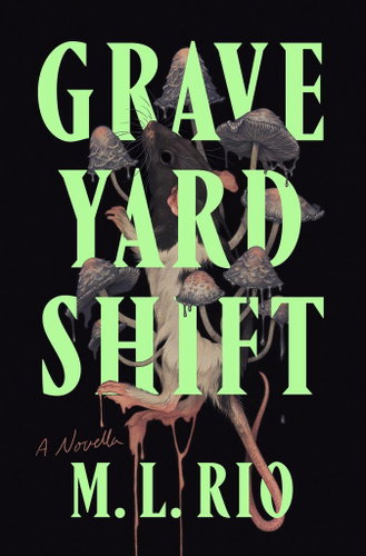 Graveyard Shift: A Novella - Kniha - Main image