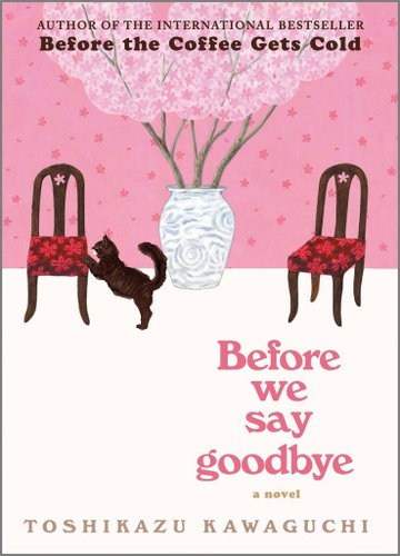 Before We Say Goodbye: A Novel - Kniha - Main image