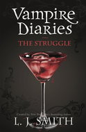 Vampire Diaries 02. The Struggle - Kniha