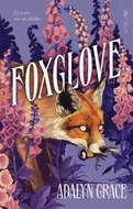 Foxglove - Kniha