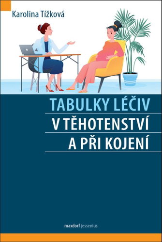 Tabulky léčiv v těhotenství a při kojení - Kniha - Main image