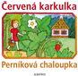 Červená karkulka a Perníková chaloupka - Kniha