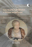 Odvrácená tvář dětství v římské společnosti - Kniha