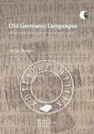Old Germanic Languages: Historical and grammatical survey - Kniha