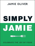Simply Jamie: Celebrate the Joy of Food - Kniha