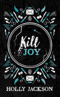 Kill Joy [Special Collectors Edition]: A Good Girl's Guide to Murder - Kniha