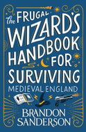 The Frugal Wizard's Handbook for Surviving Medieval England - Kniha