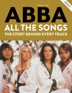 Abba: All The Songs - Kniha