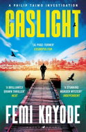 Gaslight: The second Philip Taiwo investigation - Kniha