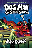 Dog Man 12: The Scarlet Shedder: A Graphic Novel: From the Creator of Captain Underpants - Kniha