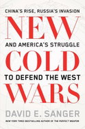 New Cold Wars: China's rise, Russia's invasion, and America's struggle to defend the West - Kniha
