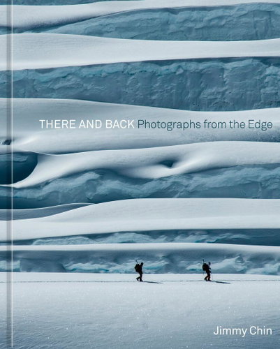 There and Back: Photographs from the Edge - Kniha - Main image