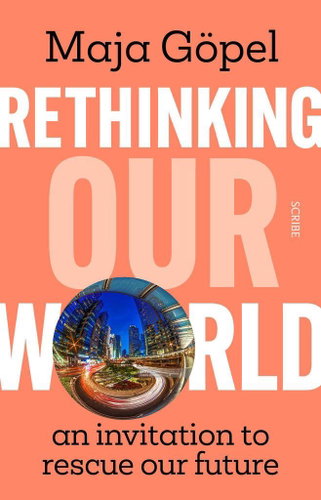 Rethinking Our World: an invitation to rescue our future - Kniha - Main image
