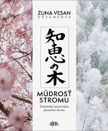 Múdrosť stromu: Taoistický sprievodca plynutím života - Kniha