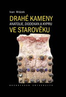 Drahé kameny Anatolie, Dodekan a Kypru ve starověku - Kniha