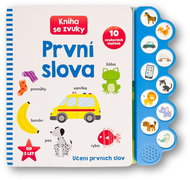 První slova Kniha se zvuky: Učení prvních slov - Kniha