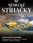 Německé stíhačky druhé světové války: Messerschmitty • Focke-Wulfy • Dorniery • Junkersy • Heinkely  - Kniha