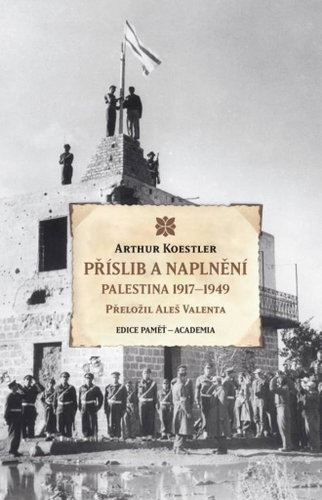 Příslib a naplnění: Palestina 1917-1949 - Kniha - Main image