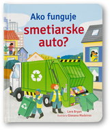 Ako funguje smetiarske auto? - Kniha