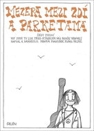 Mezera mezi zdí a parketama - Kniha