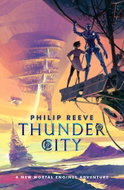 Mortal Engines: Thunder City - Kniha