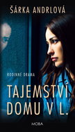 Tajemství domu v L.: Rodinné drama - Kniha