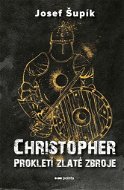 Christopher: Prokletí zlaté zbroje - Kniha