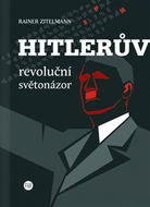 Hitlerův revoluční světonázor - Kniha
