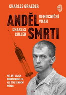 Anděl smrti: Nemocniční vrah Charles Cullen - Kniha