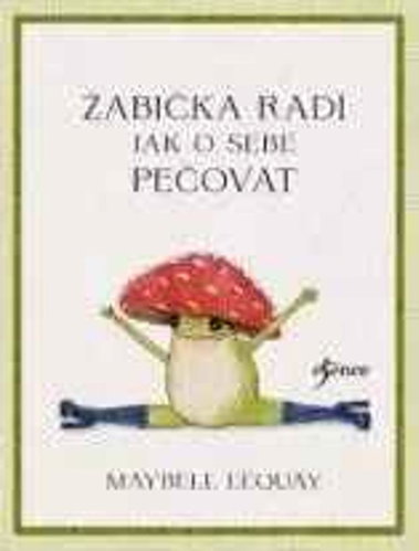 Žabka radí Jak o sebe pečovat - Kniha - Main image