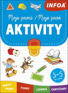Moje první aktivity/Moje prvé aktivity: 3-5 let/rokov - Kniha