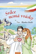 Srdce nemá vrásky - Kniha