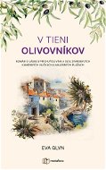 V tieni olivovníkov - Kniha