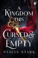 A Kingdom This Cursed and Empty: The enchanting slow burn romantasy series for fans of Raven Kennedy - Kniha
