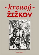 Krvavý Žižkov - Kniha